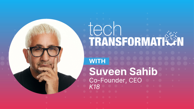 Tech Transformation Podcast K18 CEO Suveen Sahib On Social Commerce