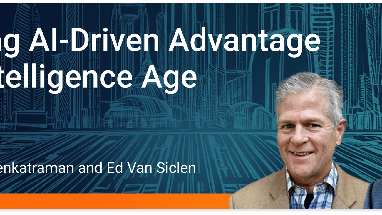 Winning in the Intelligence Age: A Guide to AI-Driven Advantage