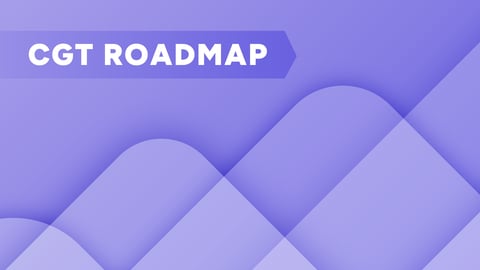 CGT Roadmap Teaser