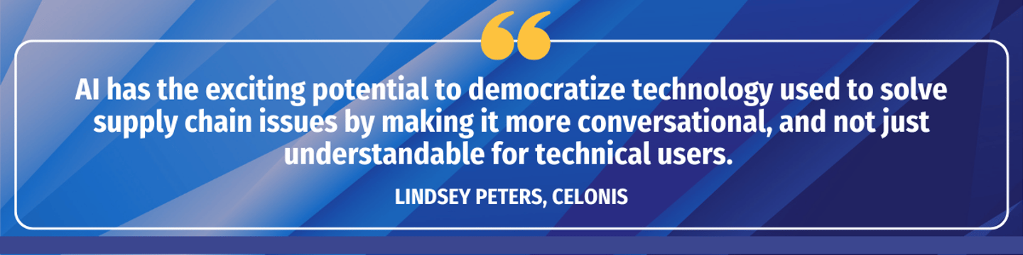 What is the future of AI in supply chain Lindsey Peters Celonis quote