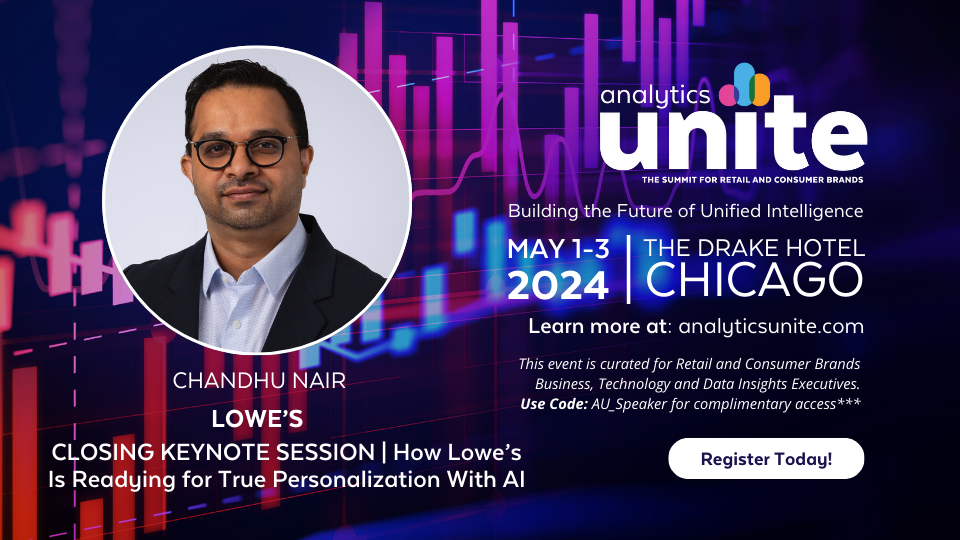 Analytics Unite: Lowe's Chandhu Nair on the Art of AI to Develop a ...