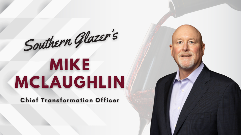 Mike McLaughlin to Lead Business Transformation at Southern Glazer’s as